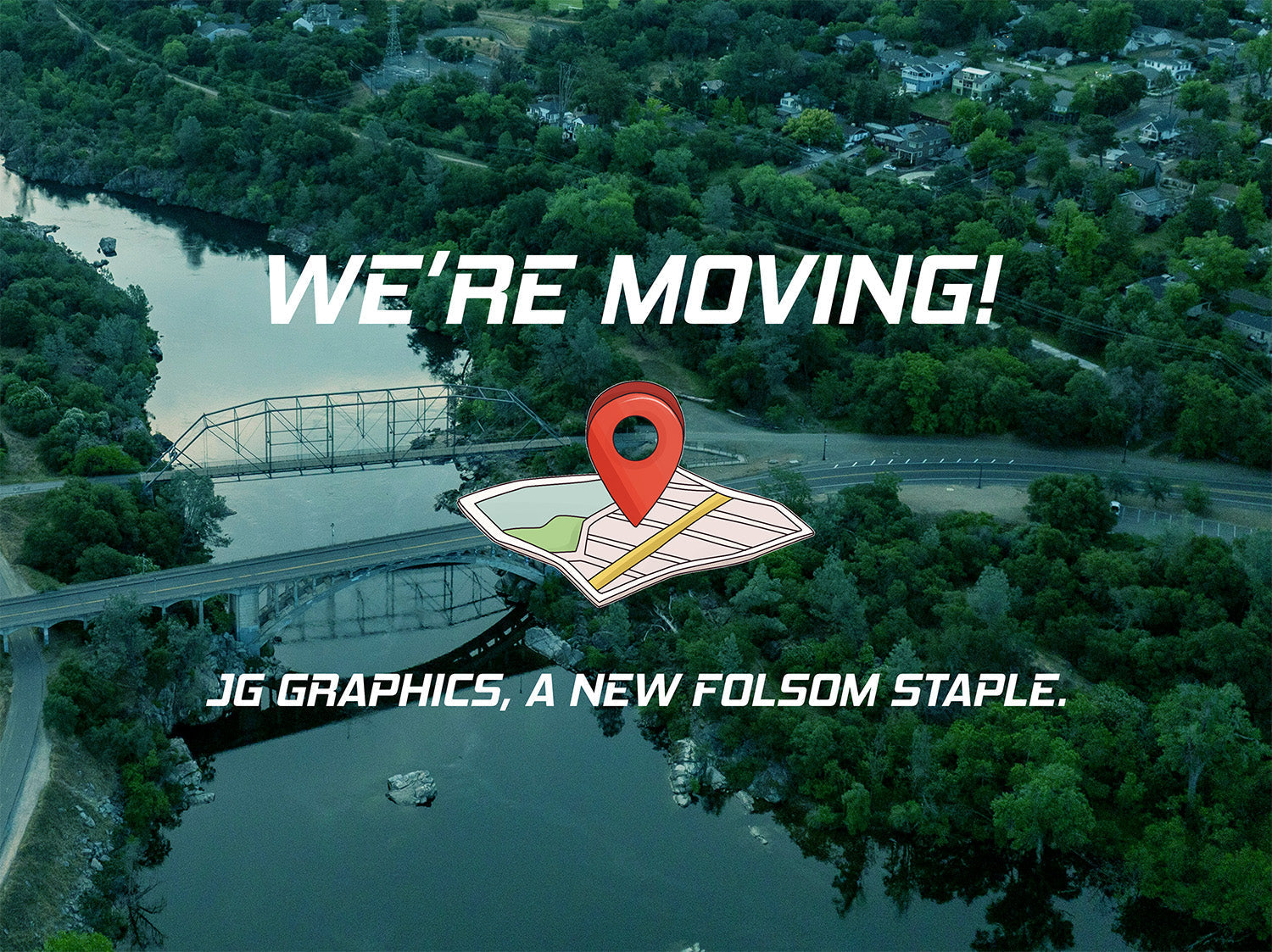 JG Graphics is Moving to Folsom!