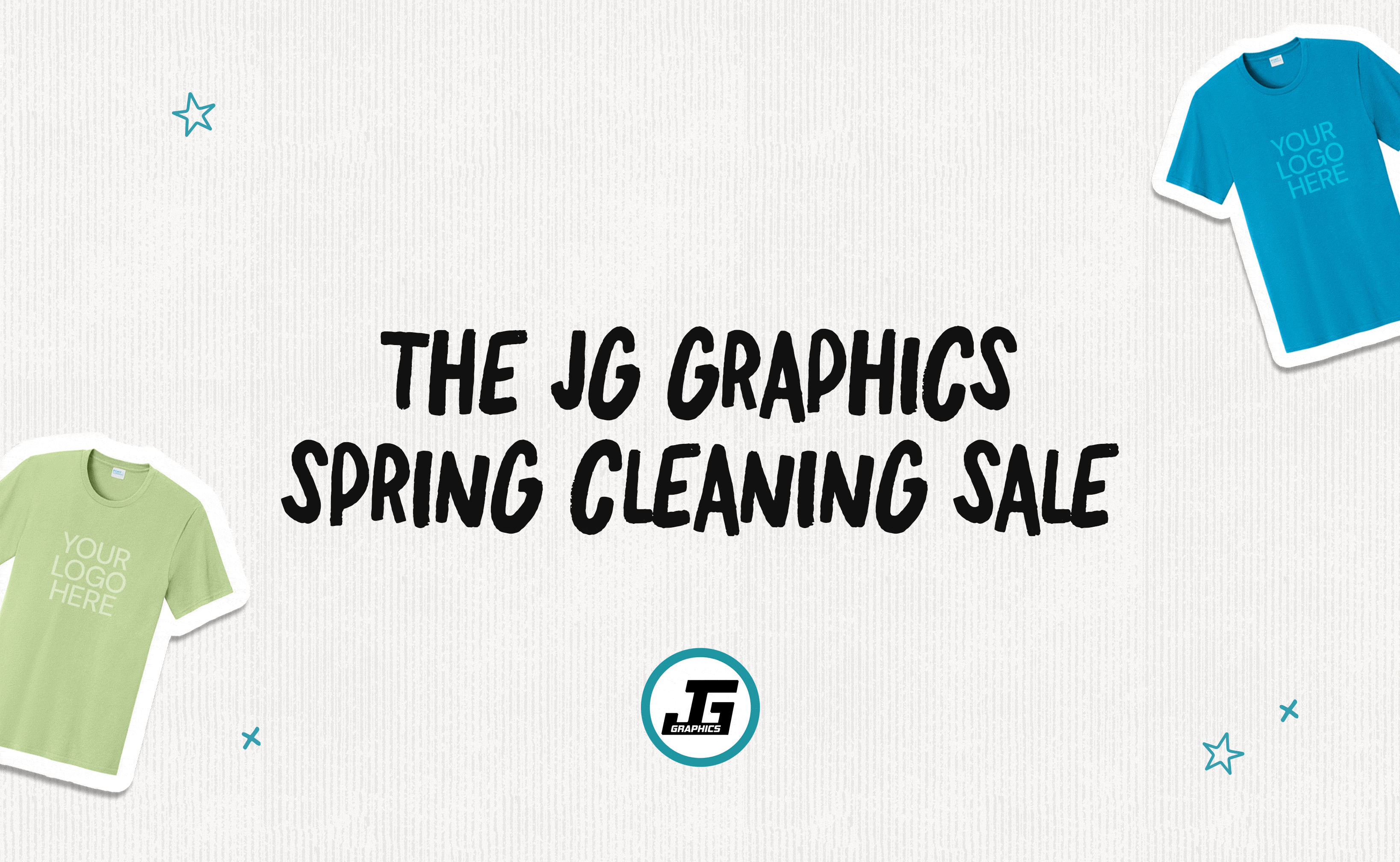 JG Graphics Spring Cleaning Sale Is Live